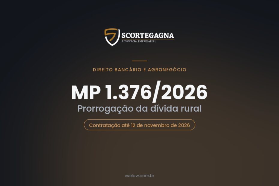 MP 1.376/2026 — prorrogação da dívida rural, contratação até 12 de novembro de 2026